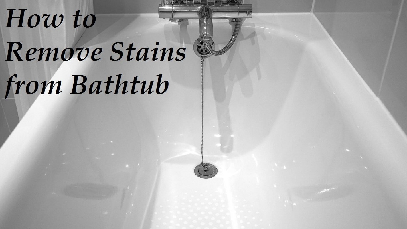 how to remove stains from bathtub